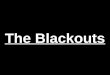 The Blackouts. When did The Blackout begin? Britain was blacked out on 1st September 1939, two days before the outbreak of war