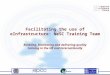 Facilitating the use of eInfrastructure: NeSC Training Team Enabling, facilitating and delivering quality training in the UK and Internationally