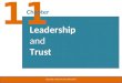 11 Chapter Leadership and Trust Copyright ©2011 Pearson Education