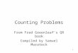 1 Counting Problems From Fred Greenleaf’s QR book Compiled by Samuel Marateck