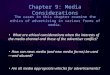 Chapter 9: Media Considerations The cases in this chapter examine the ethics of advertising in various forms of media. What are ethical considerations