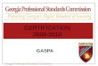 CERTIFICATION 2009-2010 GASPA. HIGHLIGHTS Certification Fact Recent Certification Changes My PSC Account Paperless Certification Leadership/H.B. 455 Other