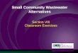 Small Community Wastewater Alternatives Section VIII Classroom Exercises