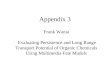 Appendix 3 Frank Wania Evaluating Persistence and Long Range Transport Potential of Organic Chemicals Using Multimedia Fate Models