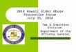 2014 Hawaii Elder Abuse Prevention Forum July 25, 2014 Tax & Charities Division Department of the Attorney General