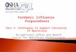 Pandemic Influenza Preparedness Part 3: Strategies to Support Continuity of Operations Occupational Safety and Health Course for Healthcare Professionals