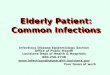 Elderly Patient: Common Infections Infectious Disease Epidemiology Section Office of Public Health Louisiana Dept of Health & Hospitals 800-256-2748 