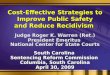 1 Cost-Effective Strategies to Improve Public Safety and Reduce Recidivism Cost-Effective Strategies to Improve Public Safety and Reduce Recidivism Judge