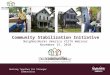 Working Together for Stronger Communities Community Stabilization Initiative NeighborWorks America VISTA Webinar November 15, 2010