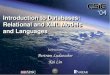 Introduction to Databases: Relational and XML Models and Languages Instructors: Bertram Ludaescher Kai Lin Instructors: Bertram Ludaescher Kai Lin