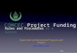 COMCEC Project Funding Rules and Procedures at a Glance pcm.comcec.org Department of International Programs and Projects 1/21