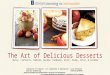 Betty, Clafoutis, Cobbler, Buckle, Pandowdy, Grunt, Slump, Crisp, & Crumble The Art of Delicious Desserts University of Illinois U.S. Department of Agriculture