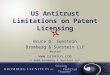 US Antitrust Limitations on Patent Licensing Bruce D. Sunstein Bromberg & Sunstein LLP Boston  © 2008 Bromberg & Sunstein LLP