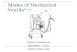 Modes of Mechanical Ventilation Fellow’s conference December 7, 2011 Cheryl Pirozzi, MD