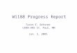 W1188 Progress Report Tyson E. Ochsner USDA-ARS St. Paul, MN Jan. 3, 2005