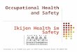 Ikijen Health im Safety Occupational Health and Safety Training in ar funded jen part in OSHA Susan Harwood Grant SH-24883-SH3