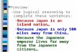 Preview: – Use logical reasoning to complete these sentences: Because Japan is an island nation…Because Japan is an island nation… Because Japan is only