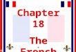 Chapter 18 The French Revolution Chapter 18 The French Revolution
