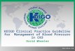 Www.kdigo.org KDIGO Clinical Practice Guideline for Management of Blood Pressure in CKD David Wheeler