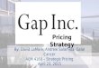 By: David LaMore, Andrew Salamida, Galal Cancer AEM 4160 – Strategic Pricing April 23, 2015 Pricing Strategy
