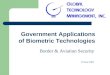 Government Applications of Biometric Technologies Border & Aviation Security 19 June 2003