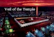 Veil of the Temple. Veil Mystery Forbidden Part of the Pattern Testimony from the Holy Spirit Behind Divider