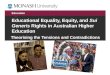 Education Educational Equality, Equity, and Sui Generis Rights in Australian Higher Education Theorising the Tensions and Contradictions