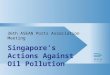 1 36th ASEAN Ports Association Meeting Singapore’s Actions Against Oil Pollution