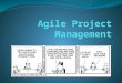 © 2012 What Is Agile? Agile is a group of software development methodologies Scrum Extreme Programming (XP) Lean Etc. Key Characteristics: Small increments