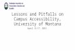 Lessons and Pitfalls on Campus Accessibility, University of Montana April 15-17, 2015