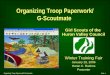 Organizing Troop Paperwork/G-Scoutmate Slide 1 Organizing Troop Paperwork/ G-Scoutmate Girl Scouts of the Huron Valley Council Winter Training Fair January