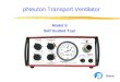 PNeuton Transport Ventilator Model S Self Guided Tour
