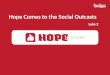 Hope Comes to the Social Outcasts Luke 2 Luke 2