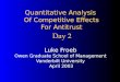 Quantitative Analysis Of Competitive Effects For Antitrust Luke Froeb Owen Graduate School of Management Vanderbilt University April 2003 Day 2