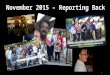 November 2015 – Reporting Back 1. Wycliffe Asia-Pacific Leaders, Chiang Mai 2