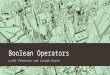 Boolean Operators Lyndi Petersen and Joseph Unwin