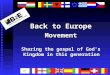 Back to Europe Movement Sharing the gospel of God's Kingdom in this generation
