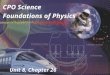 Unit 8, Chapter 26 CPO Science Foundations of Physics