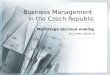 Business Management in the Czech Republic Multistage decision-making Ing. Lenka Jaterková