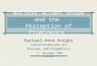 Nuclear Accent Shape and the Perception of Prominence Rachael-Anne Knight rachaelanne@cantab.net Prosody and Pragmatics 15 th November 2003