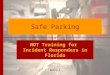 Module 5 Safe Parking MOT Training for Incident Responders in Florida