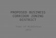 PROPOSED BUSINESS CORRIDOR ZONING DISTRICT Town of Middleton 2015