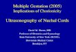 Multiple Gestation (2005) Implications of Chorionicity Ultrasonography of Nuchal Cords David M. Sherer, MD Professor of Obstetrics and Gynecology State