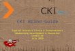 CKI Brand Guide Capital District Circle K International Membership Development & Education Committee July 2014