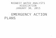 MIDWEST WATER ANALYSTS ASSOCIATION JANUARY 30, 2015 EMERGENCY ACTION PLANS 1