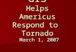 GIS Helps Americus Respond to Tornado March 1, 2007