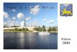 Pskov is a gem of Russia Pskov 2008. Dear friends, I should like to invite you to our ancient Russian city - one of Russia's gems. The trip will give