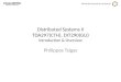 Distributed Computing and Systems Philippas Tsigas Distributed Systems II TDA297(CTH), DIT290(GU) Introduction & Overview