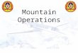 Mountain Operations. REFERENCES FM 1-202, Environmental Flight, February 1983 TC 1-218, Aircrew Training Manual Utility Aircraft, March 1993 Aircraft