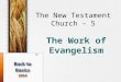 The New Testament Church - 5 The Work of Evangelism